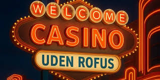 Casino uden ROFUS 2026 En Guide til Bedre Spiloplevelser