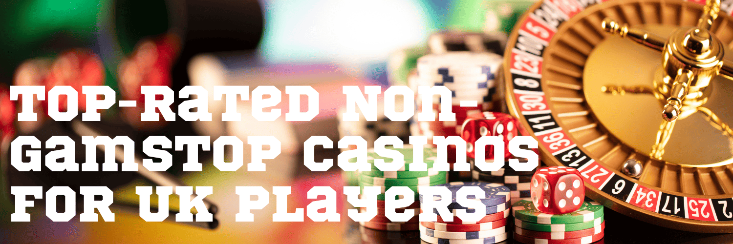 Discover the Best Casino Not on GamStop