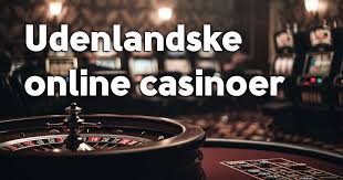 Udenlandske Casino Free Spins Få Det Beste Ud Af Din Spiloplevelse