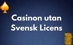 Casino Utan Svensk Licens En Guide till Spel utan Gränser -1763950590 Casino Utan Svensk Licens En Guide till Spel utan Gränser -1763950590