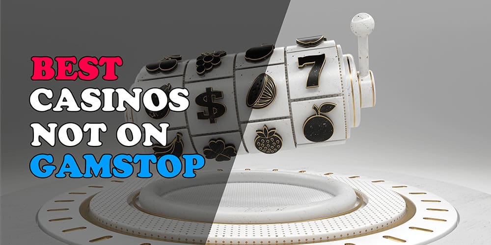 Discovering Casinos Not on Gamstop UK 1499572379